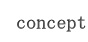 concept